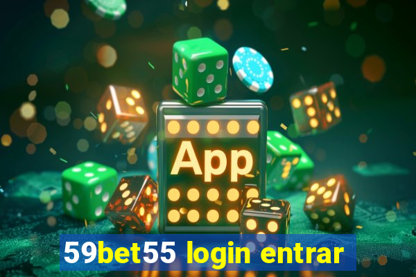 59bet55 login entrar